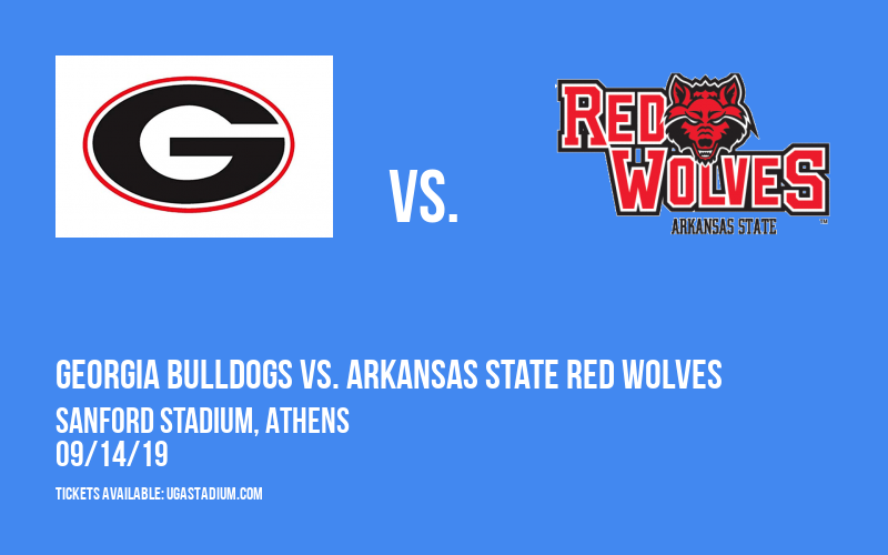 Georgia Bulldogs vs. Arkansas State Red Wolves at Sanford Stadium