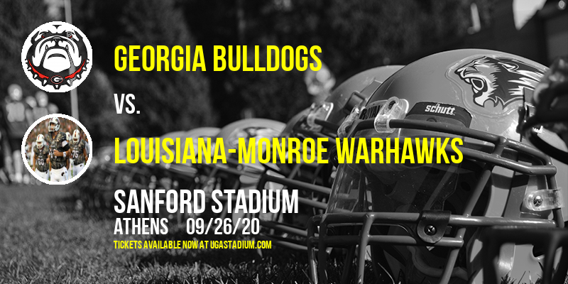 Georgia Bulldogs vs. Louisiana-Monroe Warhawks at Sanford Stadium tickets Georgia Bulldogs vs. Louisiana-Monroe Warhawks at Sanford Stadium