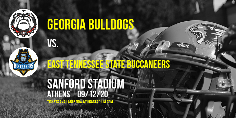 Georgia Bulldogs vs. East Tennessee State Buccaneers at Sanford Stadium tickets Georgia Bulldogs vs. East Tennessee State Buccaneers at Sanford Stadium