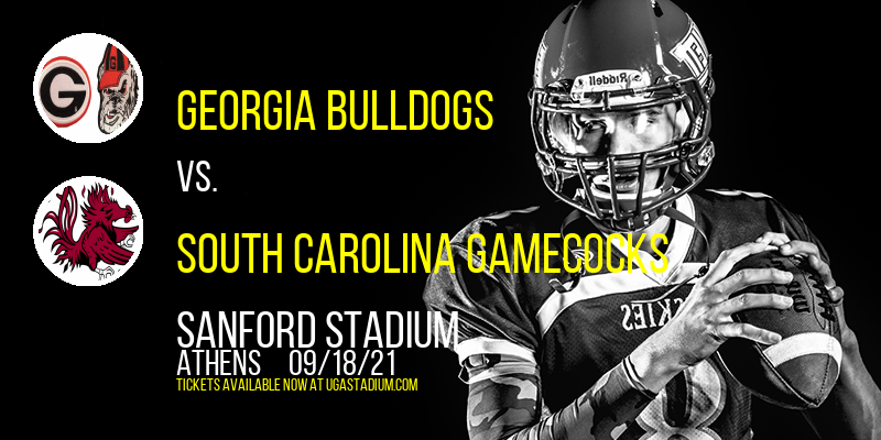 Georgia Bulldogs vs. South Carolina Gamecocks at Sanford Stadium tickets Georgia Bulldogs vs. South Carolina Gamecocks at Sanford Stadium