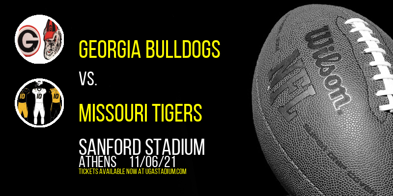 Georgia Bulldogs vs. Missouri Tigers at Sanford Stadium
