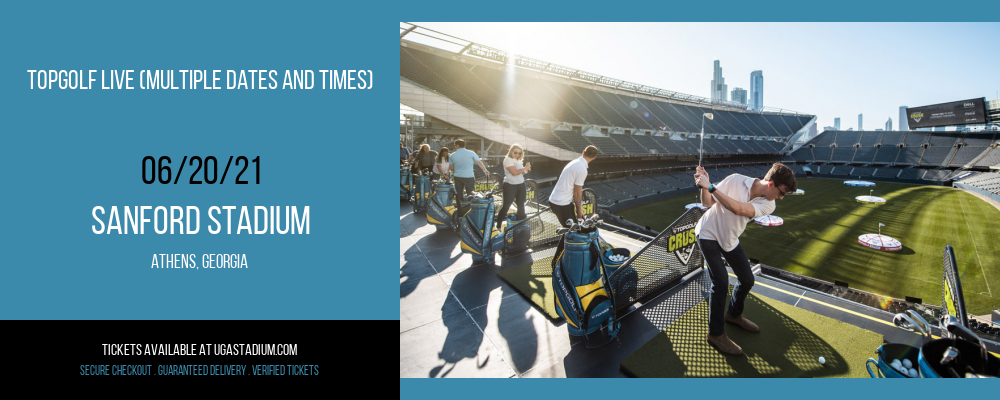Topgolf Live (Multiple Dates and Times) at Sanford Stadium tickets Topgolf Live (Multiple Dates and Times) at Sanford Stadium