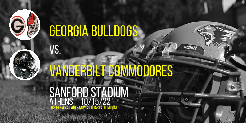 Georgia Bulldogs vs. Vanderbilt Commodores at Sanford Stadium tickets Georgia Bulldogs vs. Vanderbilt Commodores at Sanford Stadium